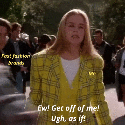 Clueless meme for fast fashion rejection